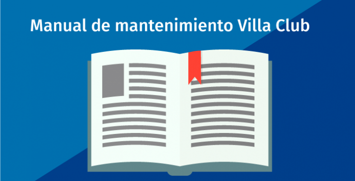 Entrega manual de mantenimiento Villa Club Entrega manual de mantenimiento Villa Club